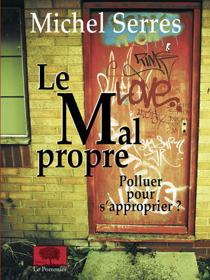 cover image of Le Mal propre